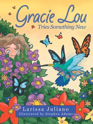 cover image of Gracie Lou Tries Something New